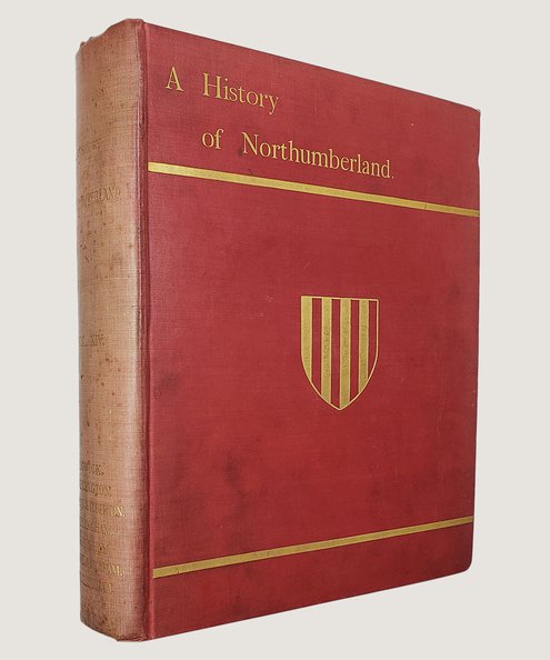 A History of Northumberland Volume XIV.  Dodds, Madeleine Hope (editor).