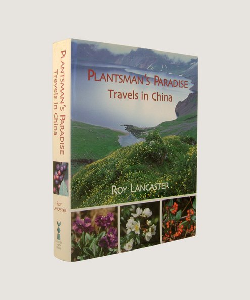  Plantsman’s Paradise  Lancaster, Roy
