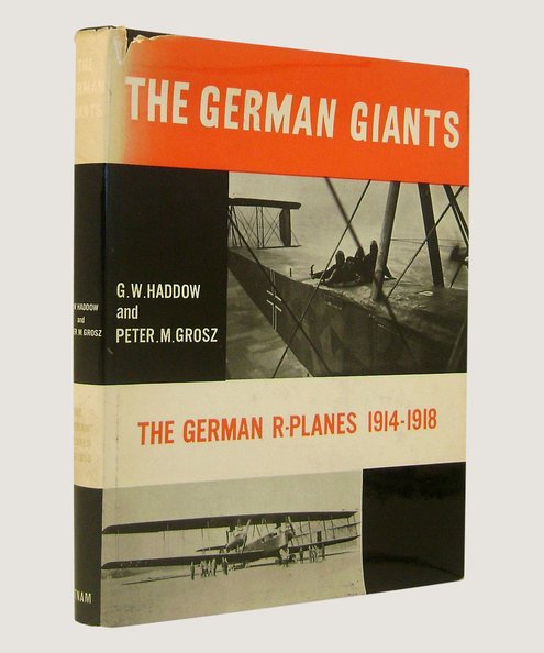 The German Giants  Haddow, G W & Grosz, Peter M