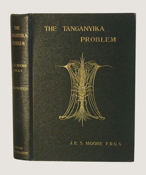 THE TANGANYIKA PROBLEM  Moore, J E S