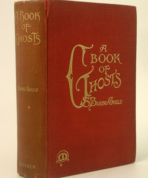  A Book of Ghosts.  Baring-Gould, S