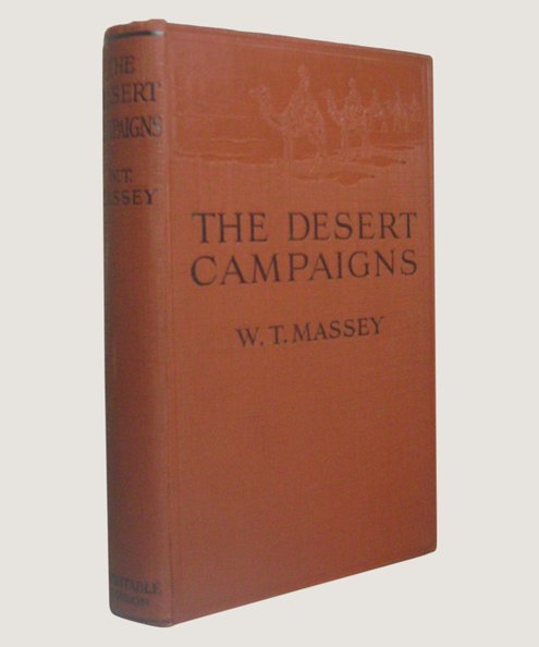 The Desert Campaigns.  Massey, W T.