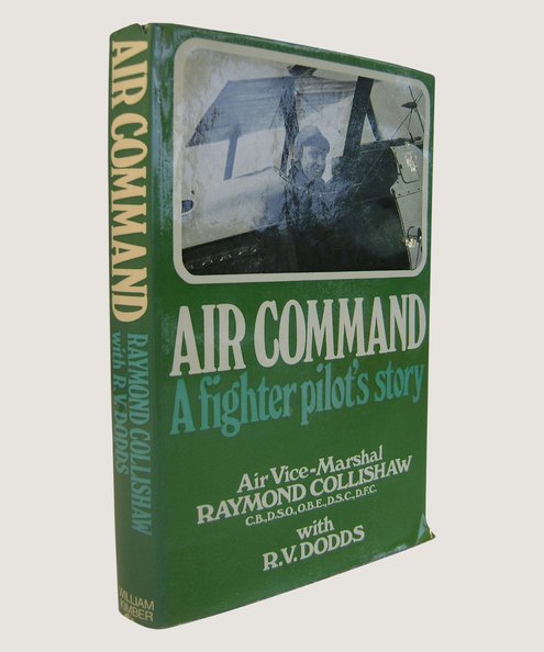  Air Command  Collishaw, Air Vice-Marshal Raymond & Dodds, R V