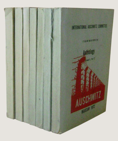  International Auschwitz Committee Anthology Volume I Inhuman Medicine Parts 1 & 2, Volume II In Hell They Preserved Human Dignity Parts 1, 2 & 3, Volume III It Did Not End in Forty-Five Parts 1 & 2 [7 volume set, complete].  
