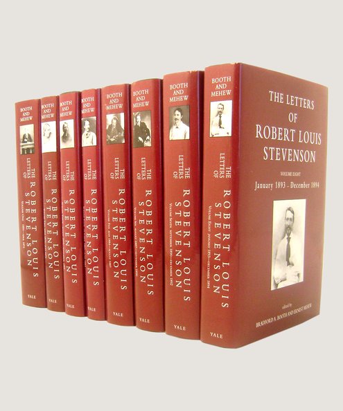  The Letters of Robert Louis Stevenson (complete in 8 Volumes)  Stevenson, Robert Louis (edited by Booth, Bradford A & Mehew, Ernest)