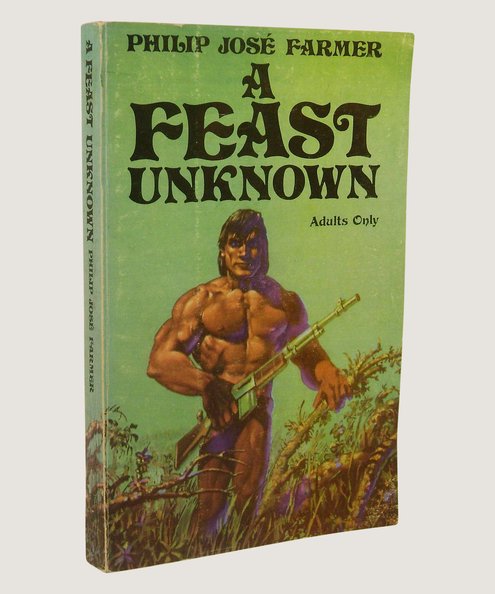  A Feast Unknown  Farmer, Philip Jose