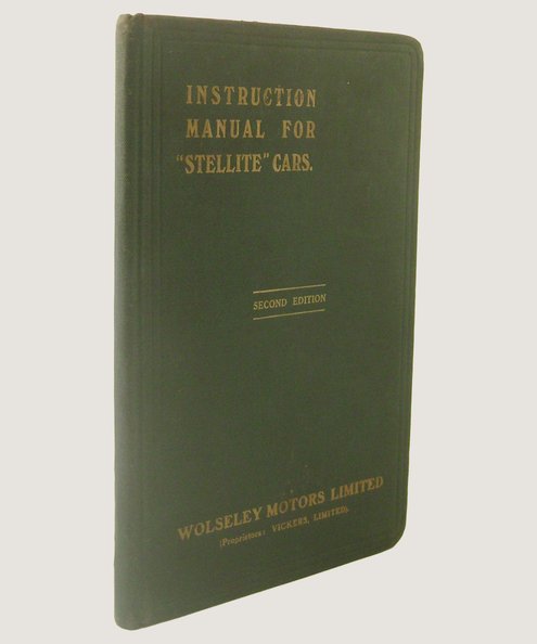 The “Stellite” Instruction Manual  