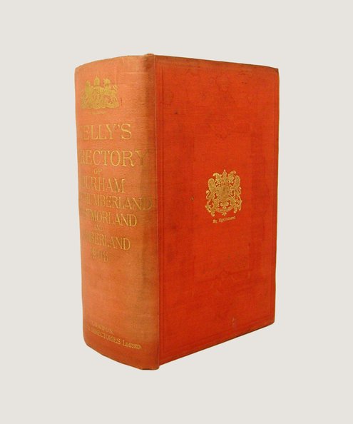 Kelly’s Directory of Durham, Northumberland, Westmorland and Cumberland 1906  