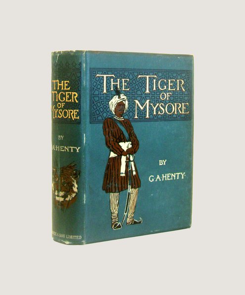  THE TIGER OF MYSORE  Henty, G A