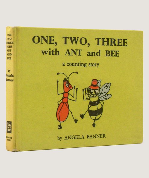  ONE, TWO, THREE WITH ANT AND BEE  Banner, Angela