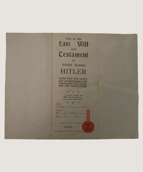  This is the Last Will and Testament of Adolph Ananias Hitler  