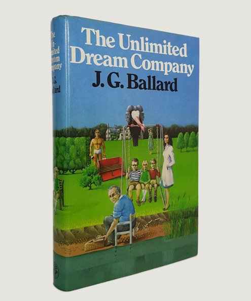  The Unlimited Dream Company.  Ballard, J. G.