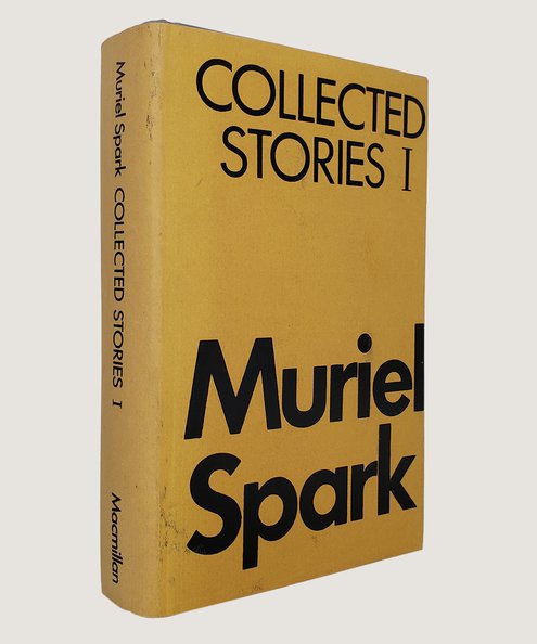  Collected Stories I.  Spark, Muriel.