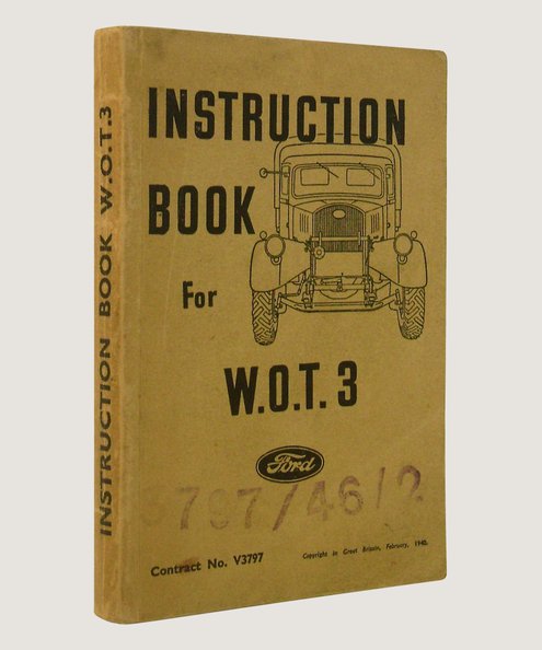  Instruction Book for Ford W.O.T. 3 General Purpose 30 cwt Load Carrier  