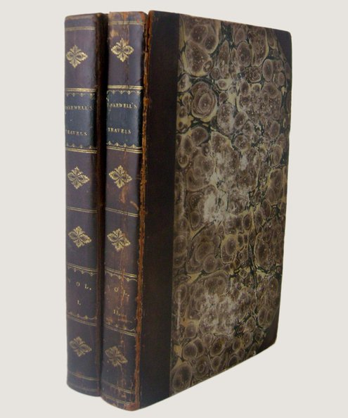  Travels, Comprising Observations Made During a Residence in the Tarentaise, and Various Parts of the Grecian and Pennine Alps. and in Switzerland and Auvergne, in the Years 1820, 1821, and 1822 [2 volumes complete].  Bakewell, R.