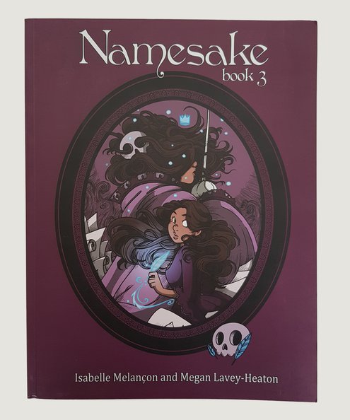  Namesake Book 3.  Melancon, Isabelle & Lavey-Heaton, Megan.