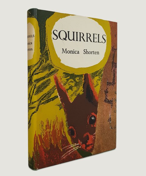  Squirrels (New Naturalist Monographs 12).  Shorten, Monica.