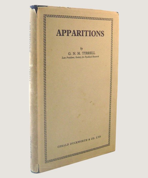  Apparitions.  Tyrrell, G N M.